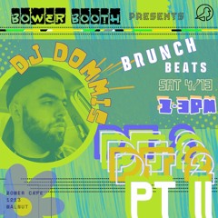 DJ Dommis Live at Bower Booth 4.13.24  2/-MIX