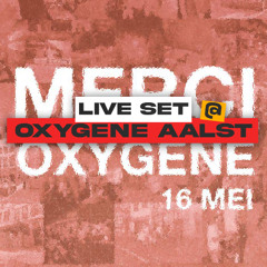 LIVE SET @ MERCI OXYGENE AALST 16-05-2025 || DJ SNAZZY