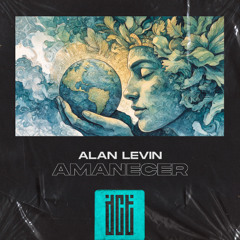 Alan Levin - Amanecer (Extended Mix) [Dreams Come True Music]