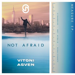 Vitoni, Asven - Not Afraid