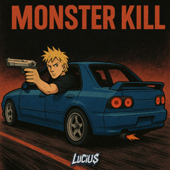 MONSTER KILL