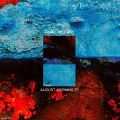 Daniel Neuland- August Morning (Matan Caspi Remix) [Wildfang Music]