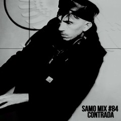 Samo Mix #84 - Contrada