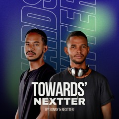 Best Future, Electro, Tech House Mix (Towards' Nextter Ep.1)