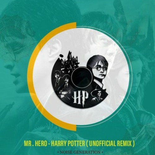 Mr HeRo - Harry Potter  (Unofficial Mix)