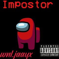 wnl.jaayx-inpostor (official audio)#2cold.entertainment #blowup #wnl #viral.mp3