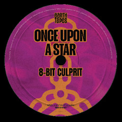 PREMIERE - 8-Bit Culprit - Once upon a star (Earth Tapes)
