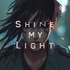 Shine My Light