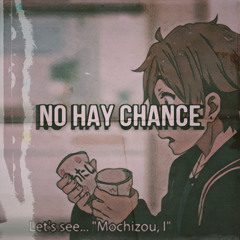 Eru325 - NO HAY CHANCE