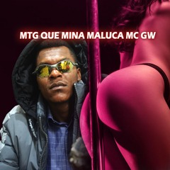 Mtg Que Mina Maluca MC GW Dj frajola Tsunami 2024