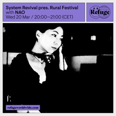 System Revival pres. Rural Festival - NAO - 20 Mar 2024