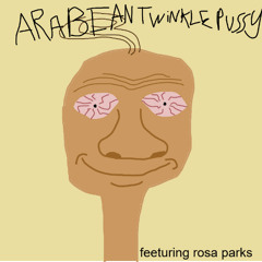 ARABIAN TWINKLE PUSSY (feat. geez)