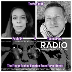 Paula M & TechnoPoet Finest Techno Election live Trax-Radio-UK