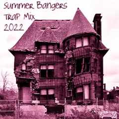 LAB Ent. Summer BANGERS Trap Mix Vol. 2
