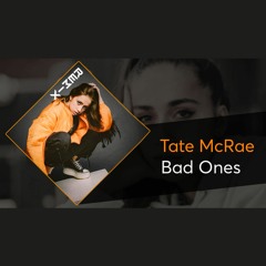 Tate McRae | Bad Ones | Remix