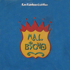 [105]Los Fabulosos Cadillacs - Mal Bicho [DJ Kev Mal Dub Remix]