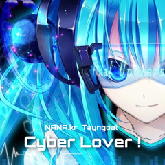 NANA.kr X Tayngoat - Cyber Lover ! [prod. MaxOTT]