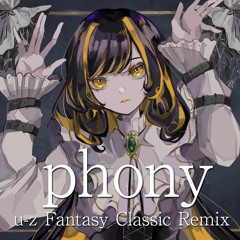 フォニイ(u-z Fantasy Classic Remix)