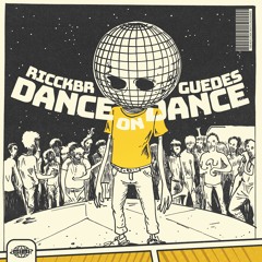 Ricck (BR) & Guedes - Dance on Dance [GIBI028]