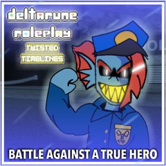 Battle Against A True Hero [OLD]
