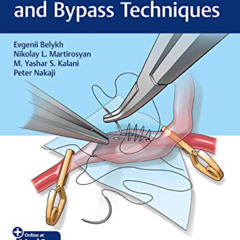[Download] EBOOK 💗 Microsurgical Basics and Bypass Techniques by  Evgenii Belykh,Nik