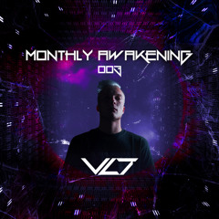 VLT - Monthly Awakening 003