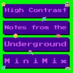 High Contrast - Notes from the Underground MiniMix