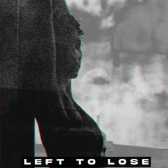 left to lose