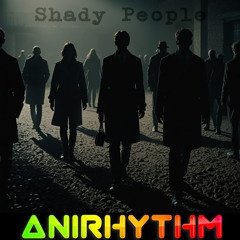 Shady People (Alternative Mix)