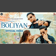 Boliyan - R Nait x Gurlez Akhtar (0fficial Mp3)