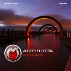Andrey Subbotin - Teleportation (Original Mix)