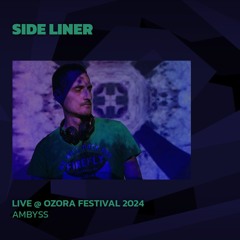 Side Liner @ Ozora 2024 | Ambyss