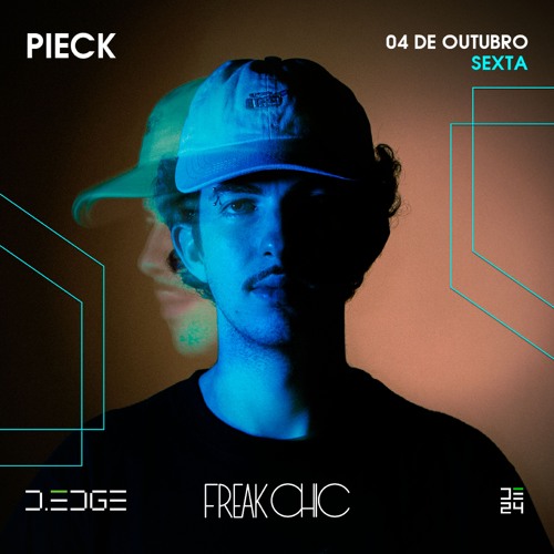 PIECK @ Freakchic | D-EDGE (04/10/2024)