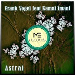 Frank Vogel Feat Kamal Imani - Astral (Original mix)