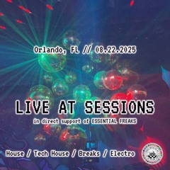 Tech House/Bass House Set Live @ Sessions Orlando, FL 8/22/25