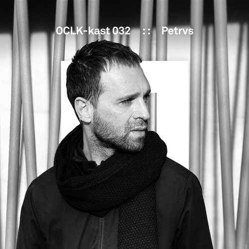 OCLK-Kast 032 : : PETRVS