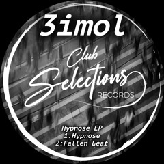 Hypnose (Original Mix) [Club Selections Records]