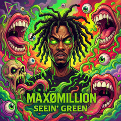 Seein' Green (Take 3)