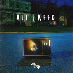 All I Need (Prod. By Christian Elijah)