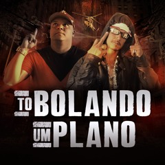 TO BOLANDO UM PLANO - MC DELUX & MC MAROFA ( Dj CuCa ) 2022