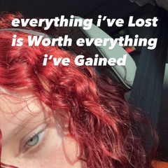 everything_ive_lost_is_worth_everything_ive_gained Prod Reem