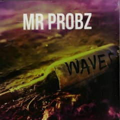 Mr. Probz - Waves (Braeden Faulkner Remix)