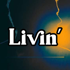 LIVIN' 3
