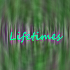 Lifetimes