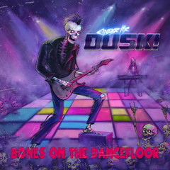 Bones On The Dancefloor