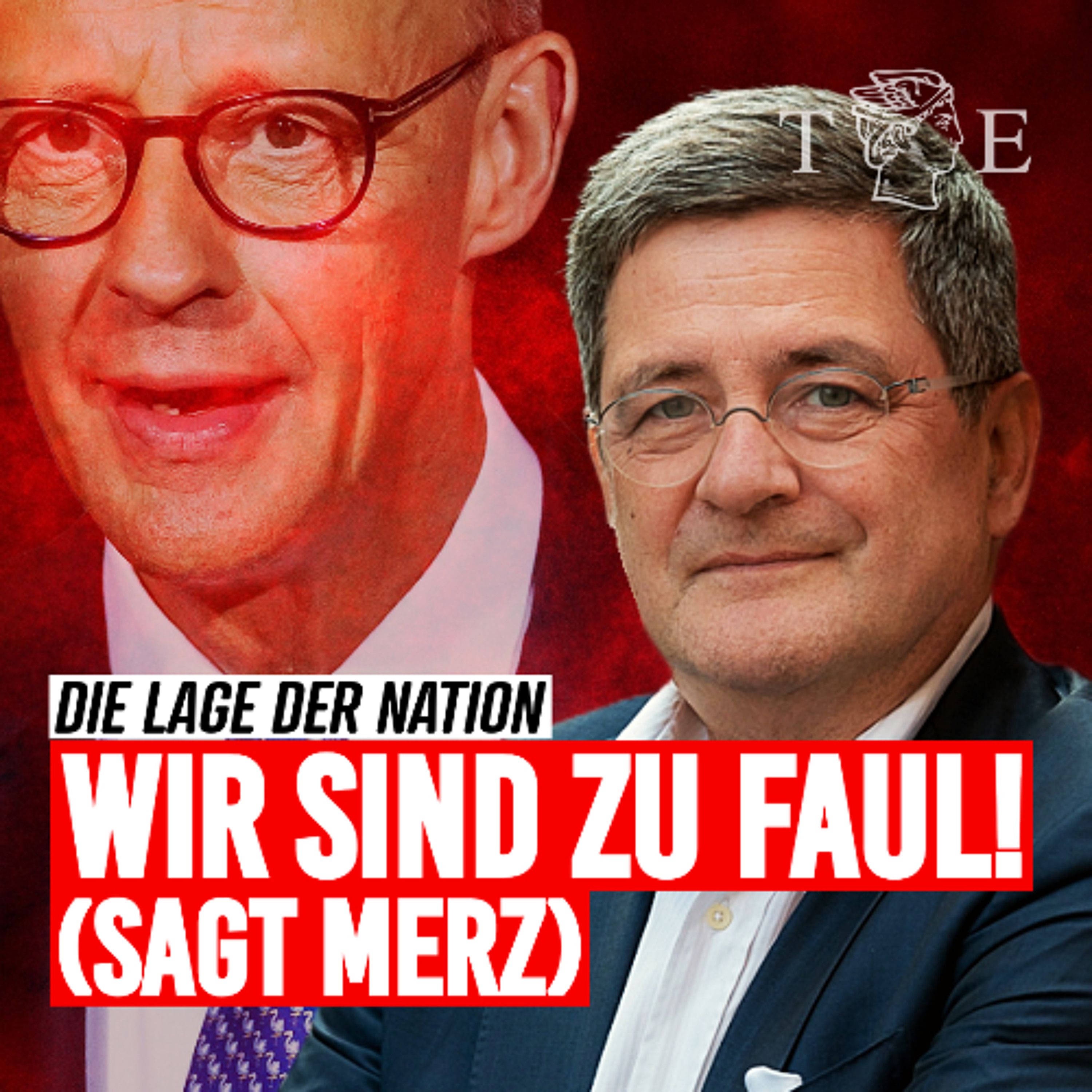 Wir sind zu faul! (sagt Merz)