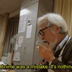 miyazaki was right