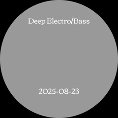 A Weekend Mix - Deep Electro / Breaks