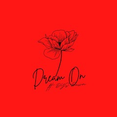 Dream On ft. DYS Dawn