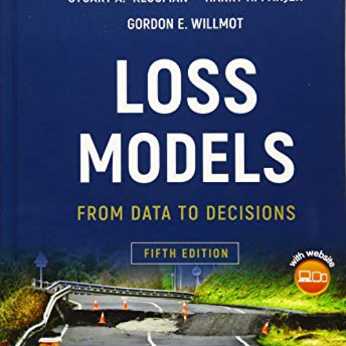 [GET] EPUB 📝 Loss Models: From Data to Decisions (Wiley Series in Probability and St